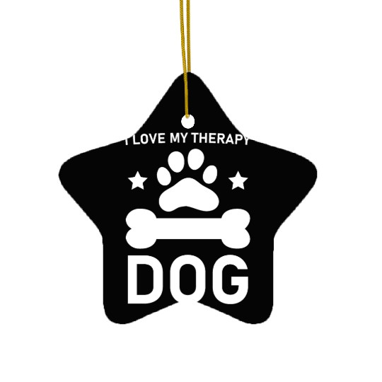 I love my Therapy Dog Ceramic Ornaments