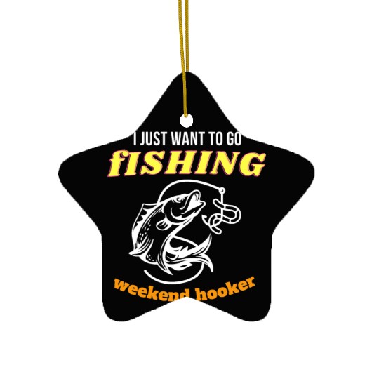 Fishing Lifestyle weekend hooker Ceramic Ornaments