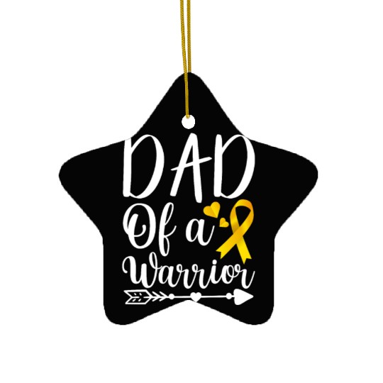dad Of A Warrior Childhood Cancer Awareness Suppor Ceramic Ornaments