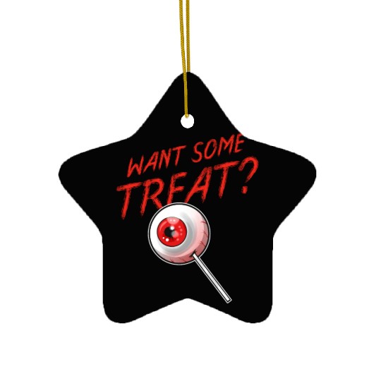 Trick Or Treat Want Some Treat Eyeball Lollipop Ceramic Ornaments