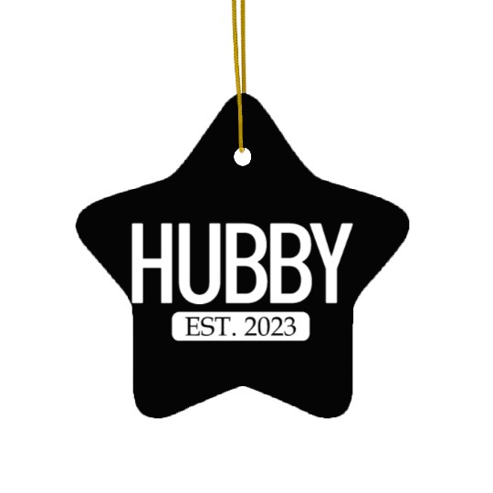 Hubby Est. 2023 Matching Couple Newlywed Marriedma Ceramic Ornaments