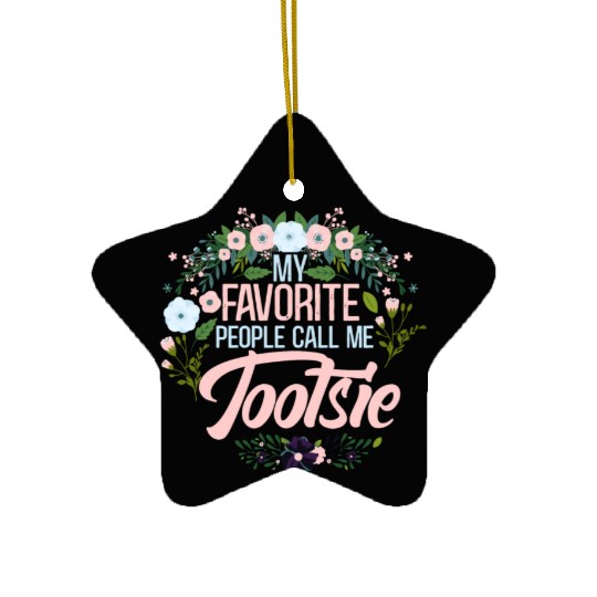 My Favorite People Call Me Tootsie Xmas Mom Grandm Ceramic Ornaments
