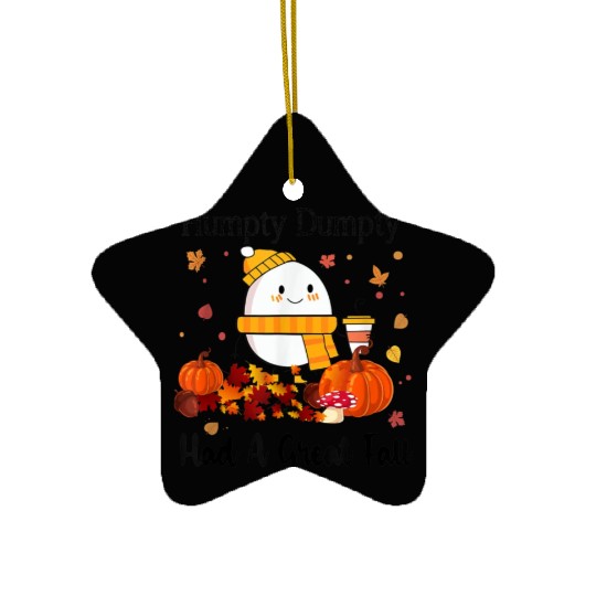 Humpty Dumpty Had A Great Fall Thanksgiving Autumn Ceramic Ornaments