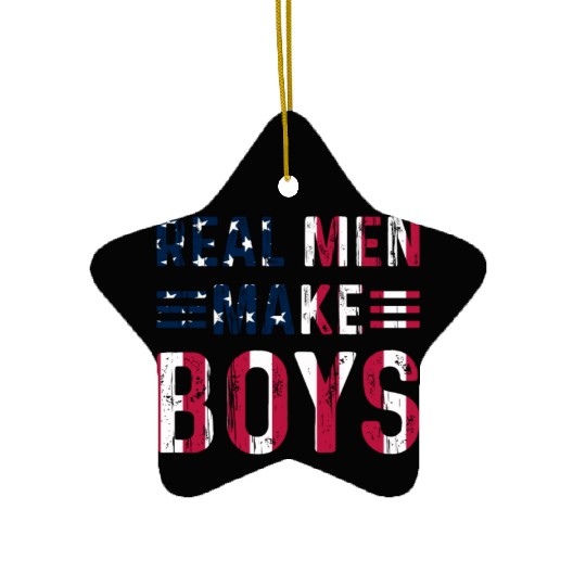 Boy Daddy - Real Men Make Boys Daddy To Be Ceramic Ornaments
