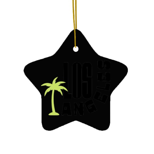 Los Angeles where dreams come true Ceramic Ornaments