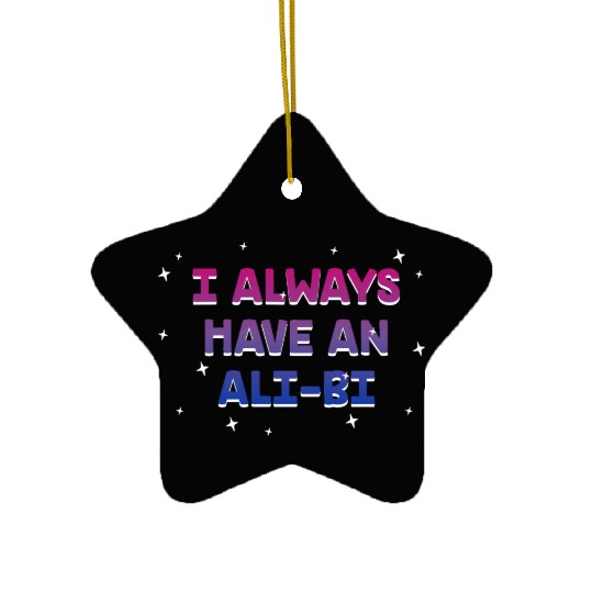 I Always Have an Alibi Bisexual Couples Bi Pride Ceramic Ornaments