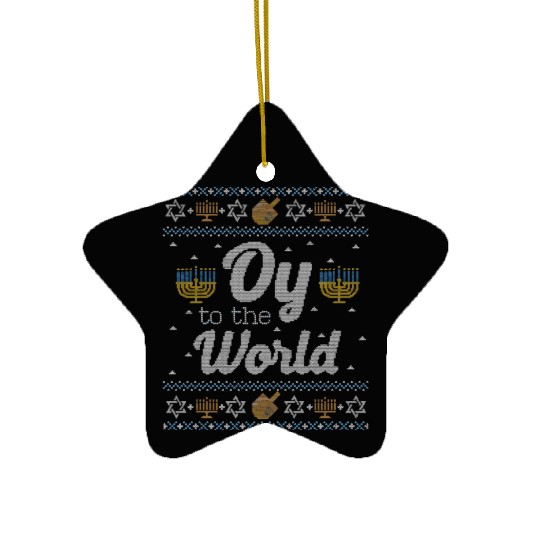 Funny Ugly Hanukkah Oy To The World Ceramic Ornaments
