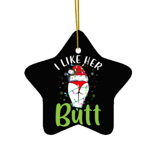 I Like Her Butt Christmas Light Matching Santa Ceramic Ornaments