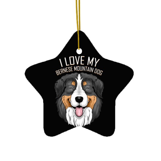 Dog Lover - I Love My Bernese Mountain Dog Ceramic Ornaments