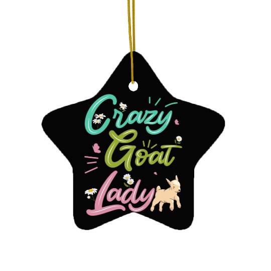 Crazy Goat Lady Goat Lover Ceramic Ornaments