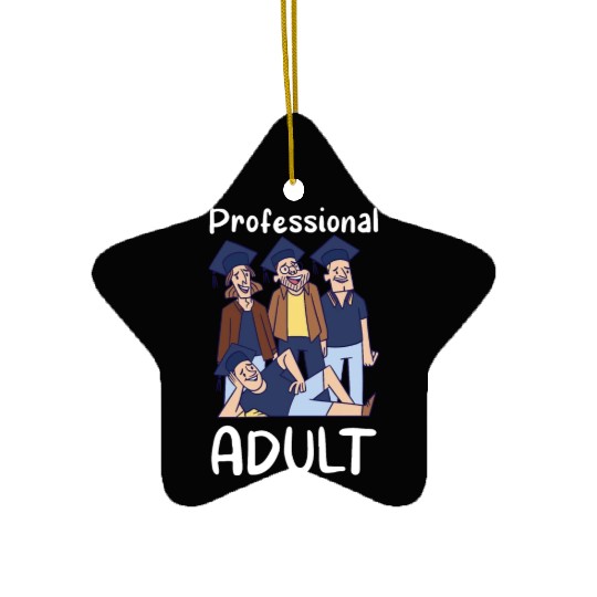 Professional Adult Graduate Graduated Adulting Ceramic Ornaments