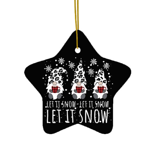 LET IT SNOW Winter Gnome Leopard Buffalo Plaid Ceramic Ornaments