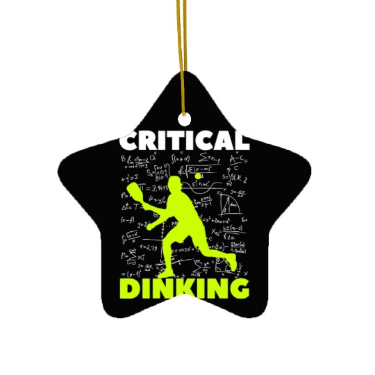 Pickleball Critical Dinking, Funny Pickle Ball. Ceramic Ornaments