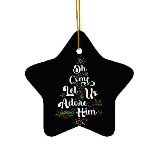 Oh Come Let Us Adore Him Jesus Family Christian Ceramic Ornaments