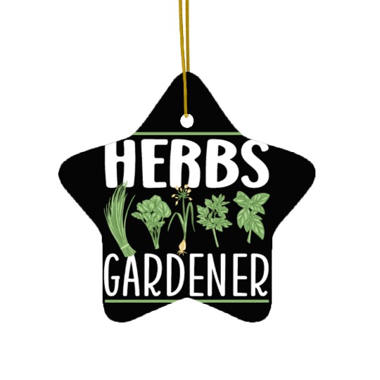 Herbs Gardener Herb Herbalist Herbalism Gardening Ceramic Ornaments