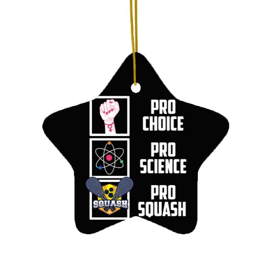 Pro Choice Pro Science Pro Squash Democrat Liberal Ceramic Ornaments
