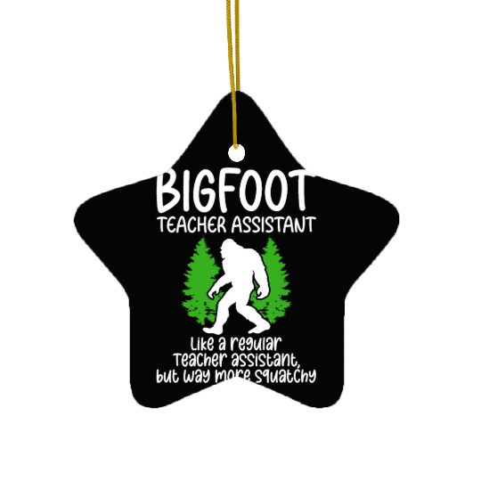 Bigfoot Party Supplies Bigfoot Teacher Assistant Ceramic Ornaments