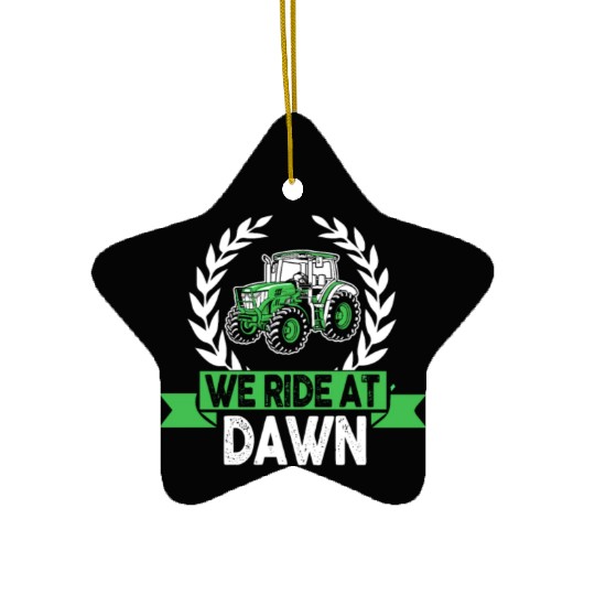 We Ride At Dawn Dad Lawn Mower Make Laugh Day Yard Ceramic Ornaments