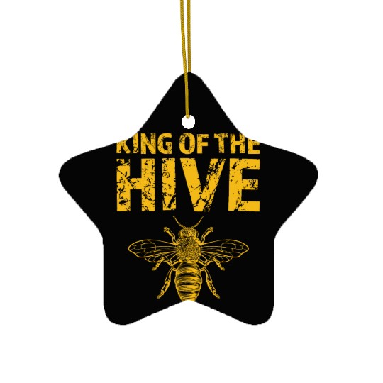 King Of The Hive - Funny Beekeeping - Lover Honey Ceramic Ornaments