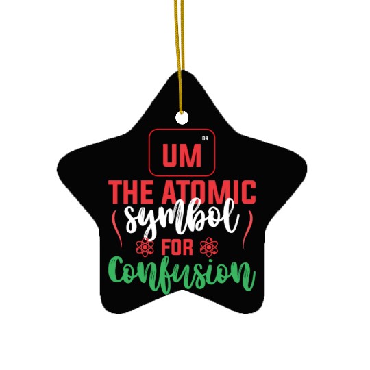 The Atomic Symbol Science Teacher Gift Ideas Ceramic Ornaments