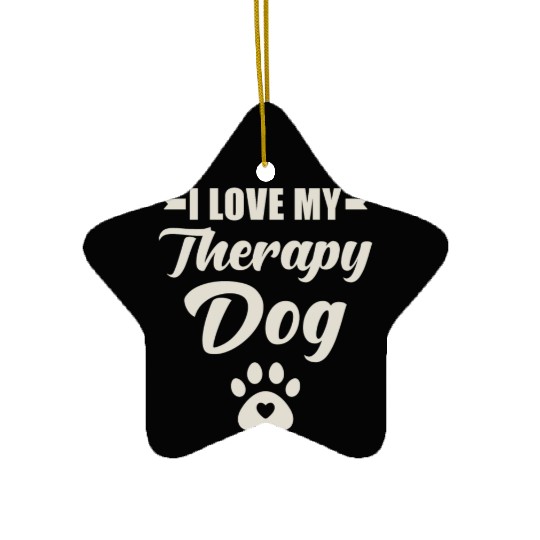 I Love My Therapy Dog Ceramic Ornaments