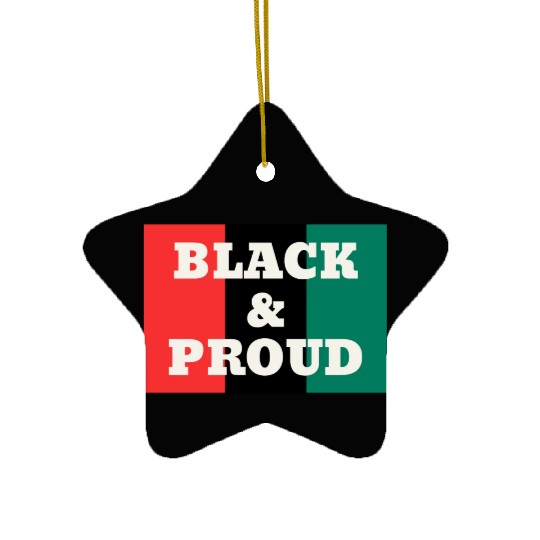 Black and Proud on a Red, Black, and Green Colors Ceramic Ornaments
