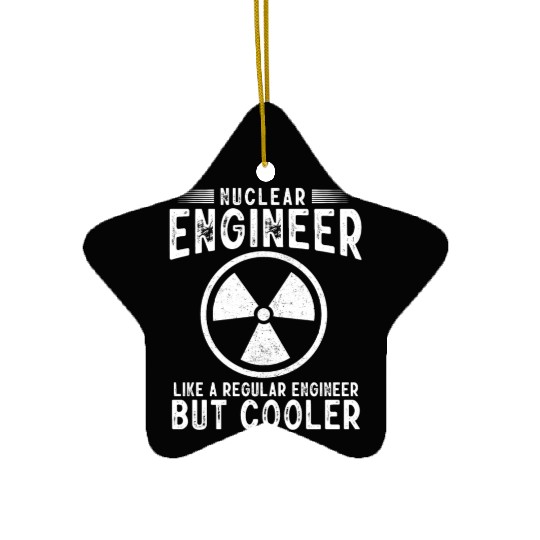 Nuclear Engineer, nuclear, science Ceramic Ornaments