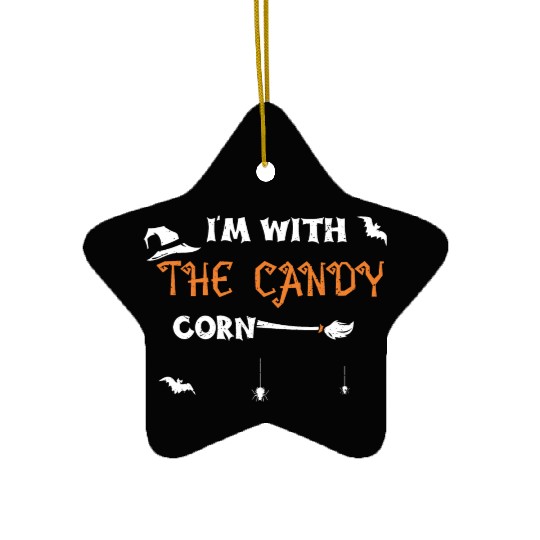 I'm With The Candy Corn Ceramic Ornaments