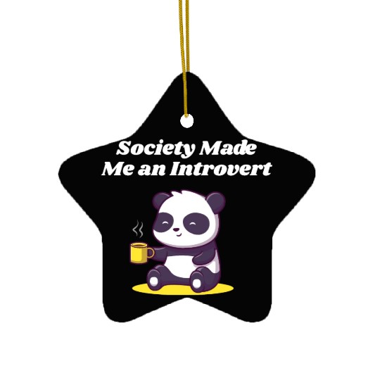 Handcrafted by Society Introvert Sayings Antisocia Ceramic Ornaments