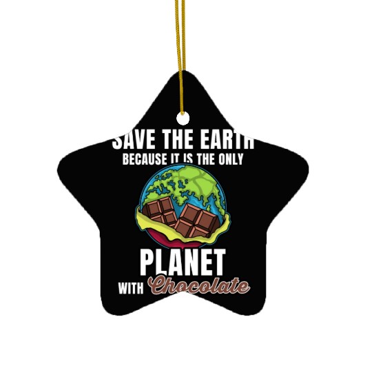 Save Planet Chocolate Ceramic Ornaments