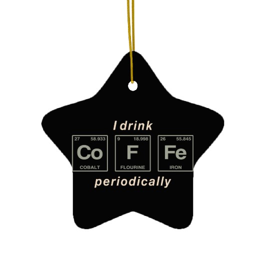 COFFEE - with elements of the periodic table Ceramic Ornaments