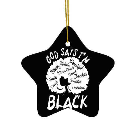 African American Girl God Says I Am Black Pride Ceramic Ornaments