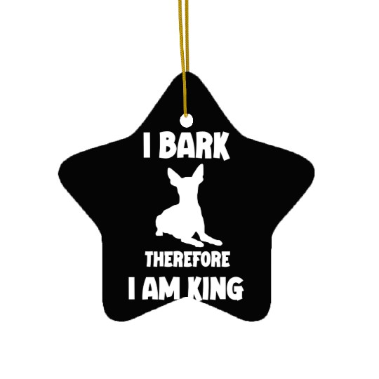 I bark therefore i am King chihuahua white Ceramic Ornaments