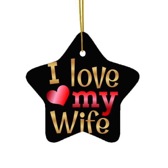 Valentines Sublimation I Love My Wife63 Ceramic Ornaments