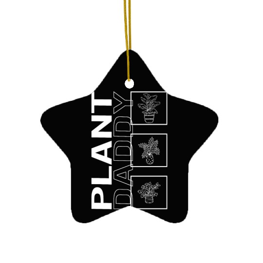 Plant Daddy, Garden Plant Gardening Lover Ceramic Ornaments