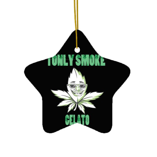 I ONLY SMOKE GELATO Ceramic Ornaments