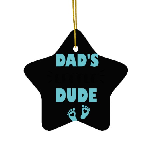 Dad's Little Dude Cute Toddler Clothes For Boy Ceramic Ornaments