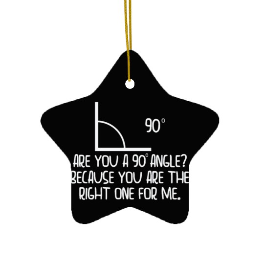 Mathematics Right Angle Cheesy Pun Math Geek Ceramic Ornaments