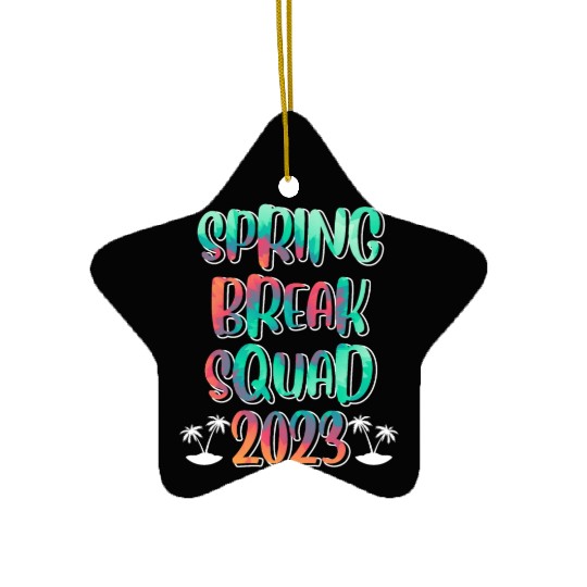 Spring Break Squad Summer Vacation Spring Break Ceramic Ornaments