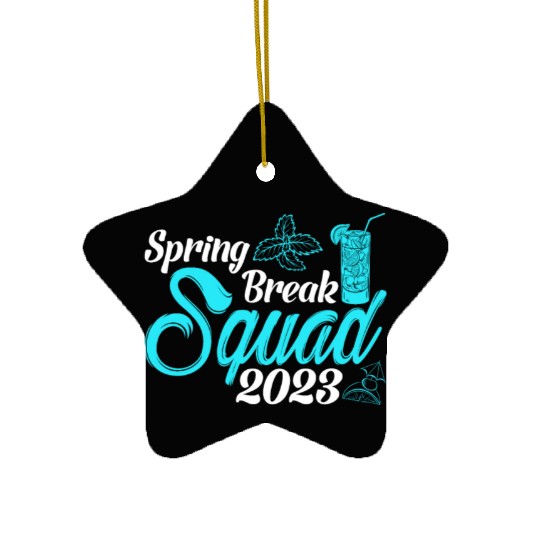Spring Break Squad 2023 Vacation Spring Break Ceramic Ornaments