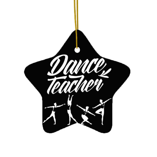 Ballet Dance Teacher Class Teach Dancing Dancer Ceramic Ornaments