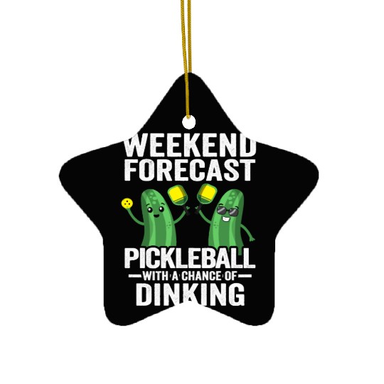 Weekend Forecast Pickleball With A Chance Of Ceramic Ornaments