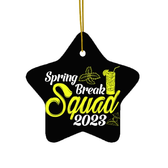 Spring Break Squad 2023 Vacation Spring Break Ceramic Ornaments