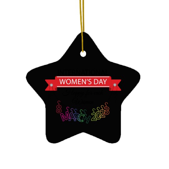 INTERATIONAL WOMEN'S DAY 8 MARCH 2023 For Women Ceramic Ornaments
