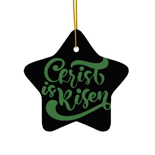 He Is Risen Religious Easter Ceramic Ornaments