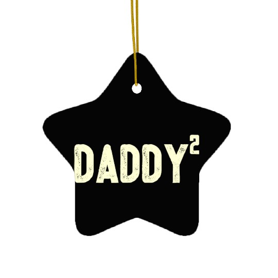 Mens Daddy to be of 2 kids 2nd power squared Dad s Ceramic Ornaments