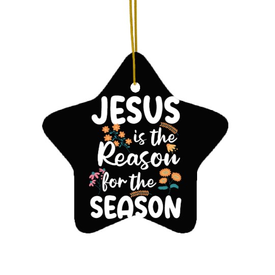 Jesus Is The Reason For The Season Spring Floral Ceramic Ornaments