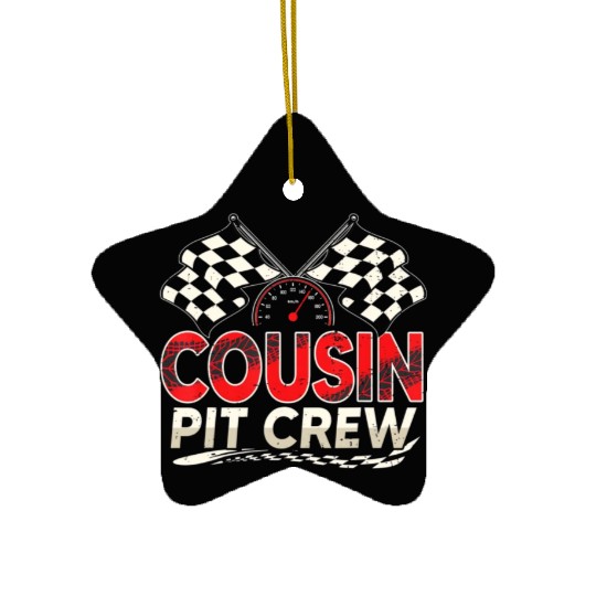 Funny Cousin Pit Crew Race Car Lover Racing Famil Ceramic Ornaments