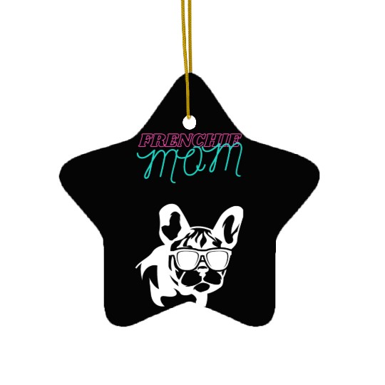 Frenchie Mom Ceramic Ornaments