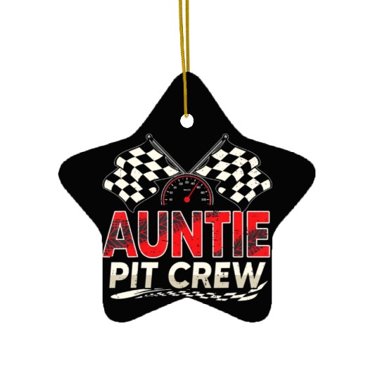 Funny Auntie Pit Crew Race Car Lover Racing Famil Ceramic Ornaments